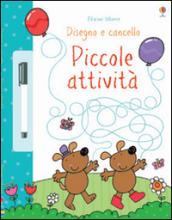 Piccole attività. Disegno e cancello. Con gadget