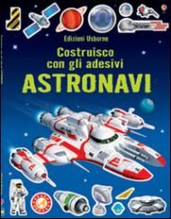 Astronavi. Costruisco con gli adesivi