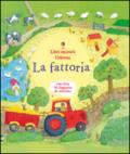 La fattoria. Libri animati