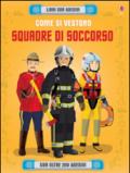 Come si vestono... squadre di soccorso. Con adesivi