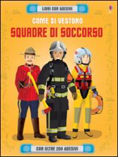 Come si vestono... squadre di soccorso. Con adesivi