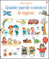 Quante parole conosco! In inglese. Libri cartonati