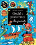 Pirati. Giochi e passatempi. Con adesivi