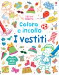I vestiti. Coloro e incollo