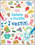 I vestiti. Coloro e incollo