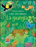 La giungla. Con adesivi. Ediz. illustrata