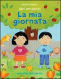 La mia giornata. Libri con adesivi