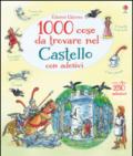 1000 cose da trovare nel castello. Con adesivi