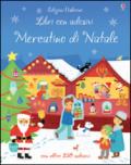 Mercatino di Natale. Con adesivi. Ediz. illustrata