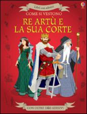 Come si vestono... Re Artù e la sua corte