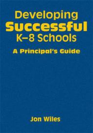 Developing Successful K-8 Schools