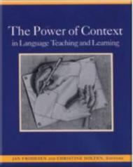 The Power of Context in Language Teaching and Learning