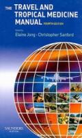 The Travel and Tropical Medicine Manual