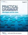 Practical grammar. With answers. Per le Scuole superiori. Con CD Audio. Con espansione online: 2