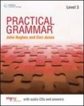 Practical grammar. Without answers. Per le scuole superiori. Con CD Audio. Con espansione online: 3