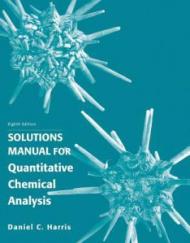 QUANTITATIVE CHEMICAL ANALYSIS SOLUTION MANUAL