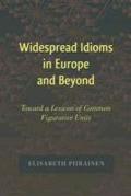 Widespread Idioms in Europe and Beyond: Toward a Lexicon of Common Figurative Units