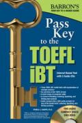 Pass key to the TOEFL IBT. With audio CDs