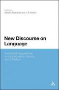 New Discourse on Language: Functional Perspectives on Multimodality, Identity, and Affiliation