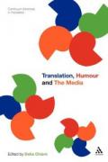Translation, Humour and the Media: Translation and Humour Volume 2