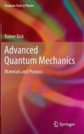 Advanced Quantum Mechanics: Materials and Photons