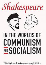 Shakespeare in the World of Communism and Socialism