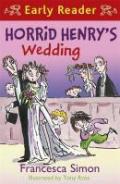 Horrid Henry's Wedding: Book 27