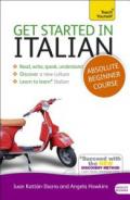 Get Started in Italian with Two Audio CDs: A Teach Yourself Course