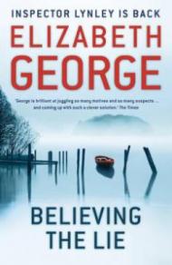 Believing the Lie: An Inspector Lynley Novel: 14