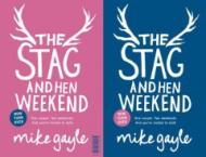 The Stag and Hen Weekend