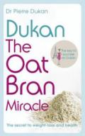 The Dukan Diet Oat Bran. Pierre Dukan