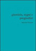 Giustizia, segni e pregiudizi