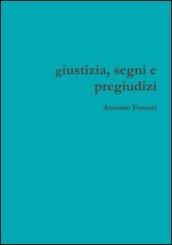 Giustizia, segni e pregiudizi