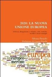 2020: La nuova Unione Europea