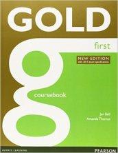Gold first certificate. New edition. Coursebook. per le Scuole superiori. Con espansione online