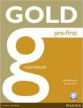 Gold pre-first. Coursebook. Per le Scuole superiori. Con CD-ROM. Con espansione online