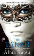 The Taker: Book One of the Taker Trilogy