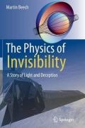 THE PHYSICS OF INVISIBILITY