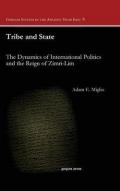 Tribe and State: The Dynamics of International Politics and the Reign of Zimri-lim