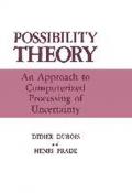 Possibility Theory: An Approach to Computerized Processing of Uncertainty