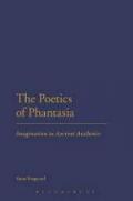 The Poetics of Phantasia