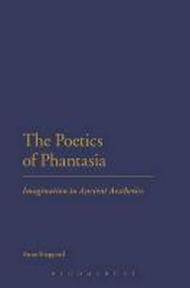 The Poetics of Phantasia