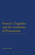 Seneca's Tragedies and the Aesthetics of Pantomime