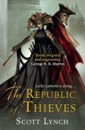 The Republic of Thieves: Book Three of the Gentleman Bastard Sequence