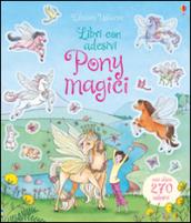 Pony magici. Con adesivi