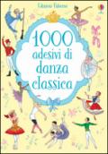 1000 adesivi di danza classica. Ediz. illustrata
