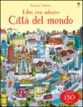 Città del mondo. Con adesivi