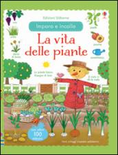 La vita delle piante. Imparo e incollo. Con adesivi