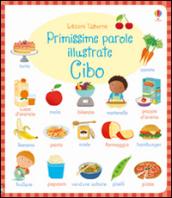 Cibo. Primissime parole illustrate