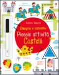 Castelli. Piccole attività. Disegno e cancello. Ediz. illustrata. Con gadget